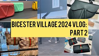 PART 2 Bicester Village 2024 Shopping Vlog [upl. by Renie]