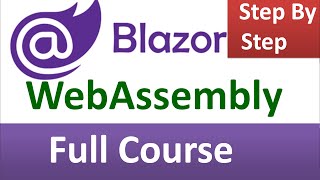 Blazor WebAssembly Full Course  In 4 Hours [upl. by Ettezzil]