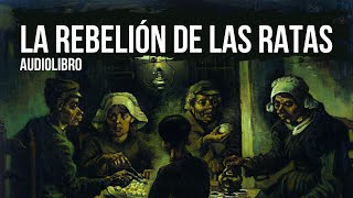 La Rebelión de las Ratas Audiolibro Completo [upl. by Aloiv]