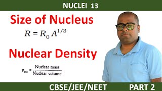 Size of nucleus class 12 physics in hindi  nuclear density derivation [upl. by Rilda]