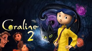 Coraline 2 Full Movie 2024 Review  Dakota Fanning  Teri Hatcher  Update amp Review [upl. by Childs]