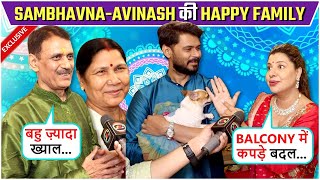 Avinash’s Parents Call Sambhavna A ‘Perfect Bahu’ Says Ye Hamara Zyada Khyaal [upl. by Bristow]