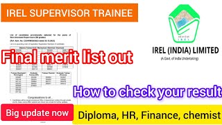 IREL supervisor trainee final merit list out irel supervisor result out now [upl. by Pegeen424]