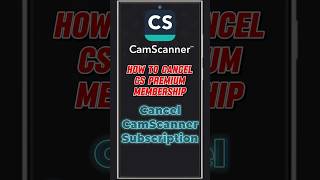 Cancel CamScanner Subscription  How to Cancel CamScanner Premium [upl. by Bubalo]