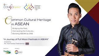 quotCommon Cultural Heritage in ASEAN 2024quot  Thailand [upl. by Aneladdam91]