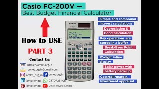 How To Use Financial Calculator CASIO FC 200V Part 3  Omlet Private Limited [upl. by Ellednek]