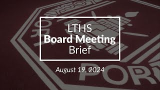 LTHS Board Meeting Brief  August 2024 [upl. by Eba]