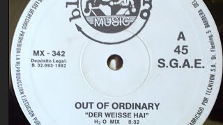 OUT OF THE ORDINARY – Der Weisse Hai H2O mix  1992 [upl. by Annoyt]