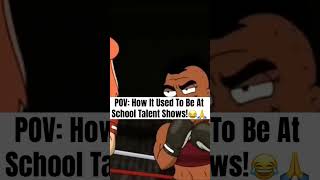 How It Used To Be At School Talent Shows😂🙏trending funny shorts [upl. by Eioj]