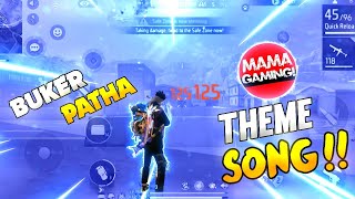 Buker Patha ftRakib MahamudMama Gaming Theme SongBeaten MiaMamaGaming007 [upl. by Aerdnahc]