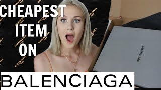 I BOUGHT THE CHEAPEST ITEM ON BALENCIAGA [upl. by Pride]