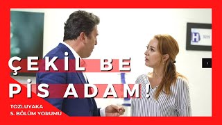 Senin Aşkın Toz Duman  Tozluyaka 5 Bölüm yorumu [upl. by Baldwin]