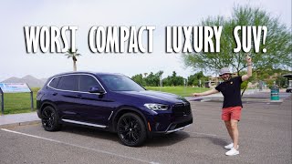 2022 BMW X3 xDrive30i Review WORST COMPACT LUXURY SUV [upl. by Asiulairam61]