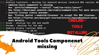 cmdlinetools installing  Android Tools Componenet missing  For Mac Apple [upl. by Eedia461]