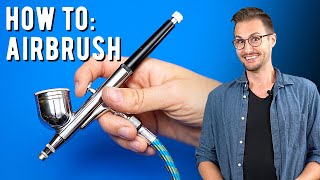 How to Airbrush for Beginners [upl. by Lorimer]