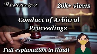 CONDUCT OF ARBITRAL PROCEEDINGS  ARBITRATION AND CONCILIATION ACT 1996  ADR  DIALECTICAL GIRL [upl. by Dusa133]