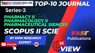 ScopusUnpaidjournals for PharmacyPharmacology Sciences pharmaceutical sciences series3 [upl. by Ramej937]