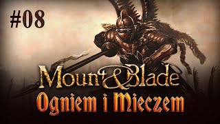 08 Czyścimy Wilno z bandytów i złodziei  Mount amp Blade With Fire amp Sword [upl. by Direj857]