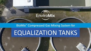 BioMix for Equalization Tanks [upl. by Nylde]