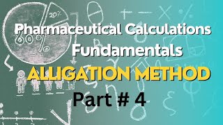 How to use Alligation method in Pharmaceutical calculations Fundamentals Part 4 [upl. by Eniffit]