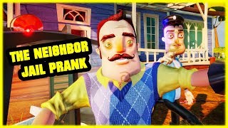 THE NEIGHBOR GOES TO JAIL PRANK  Hello Neighbor Mod [upl. by Sirovaj]