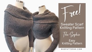 Wrap Yourself In A Sweater Scarf With This FREE Easy Knitting Pattern [upl. by Asli]