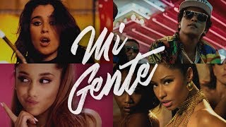 MI GENTE The Megamix – Bruno Mars · JBieber · A Grande · Nicki amp More T10MO [upl. by Decima]