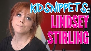 Kid Snippets quotLindsey Stirling Makeupquot Imagined by Kids [upl. by Nylevol]