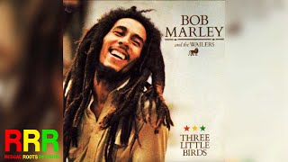 Bob Marley  Three Little Birds Alternate Mix Audio [upl. by Bard]