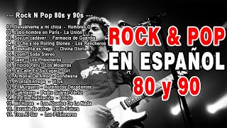 Rock En Español de los 80 y 90  Lo Mejor Del Rock 80 y 90 en Español [upl. by Amargo768]