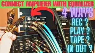 How To Connect Power Audio Amplifier With Equalizer or Tape Deck Step by Step Guide [upl. by Yelrah]