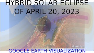 Hybrid Solar Eclipse 20042023 Western Australia amp East Timor amp Indonesia [upl. by Einattirb]