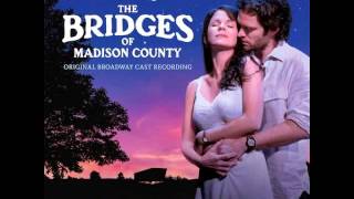 Youre Never Alone  Bridges of Madison County [upl. by Vivian932]