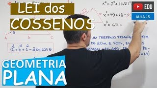 ⭕ Lei dos Cossenos  GEOMETRIA PLANA Aula 15 [upl. by Kered26]