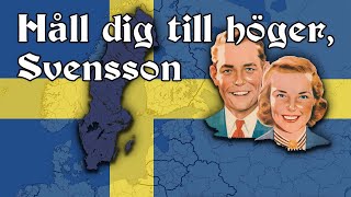 Håll dig till höger Svensson  Swedish propaganda song [upl. by Udelle]