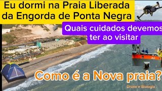 Dormi na Nova Praia de Ponta Negra Como foi Quais cuidados ter ao visitar O Mar está perigoso [upl. by Barcot296]