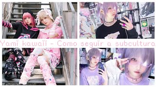 🍭 ֶָ֢ʾʾ Yami Kawaii  Como ser  Sobre [upl. by Isadora]