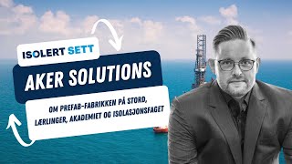 Aker Solutions om ISOfabrikken på Stord og quotAkademietquot [upl. by Anny]