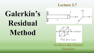 Galerkins Method to derive Bar Element Equation  Weighted Residual Method  Finite Element Method [upl. by Bent]