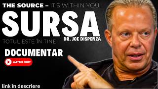 SURSA – Totul este în tine  The Source – Its Within You  DOCUMENTAR DrJoe Dispenza [upl. by Merras437]