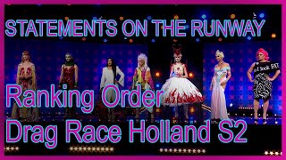 Statements On The Runway  Ranking Order  Episode 4  Drag Race Holland Season 2 [upl. by Triny]