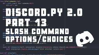 Slash Command ChoicesOptions  Making a simple bot in Discordpy 20  Part 13 [upl. by Neerehs]