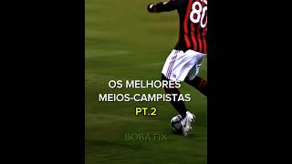 Os melhores meios campistas pt2🥶editshortsviral [upl. by Burr208]