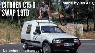 Citroën C15 D Swap 19 Td Présentation dun projet incroyable [upl. by Nibor]