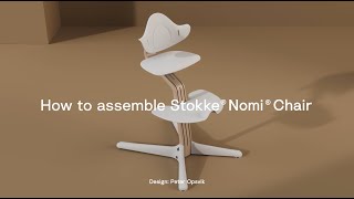 How to assemble the Stokke® Nomi® Chair [upl. by Grannia]