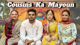 Cousins Ka Mayoun  Haldi Ke Bina Sab Ne Rasam Ki [upl. by Ymmas]