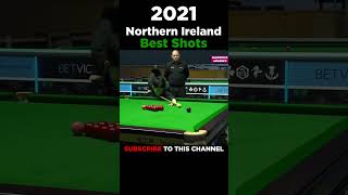 Northern Ireland Open 2021  Top Unforgetable Snooker Moments [upl. by Nwahsav]