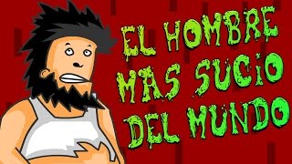 EL HOMBRE MAS SUCIO DEL MUNDO  HOBO [upl. by Nivled]