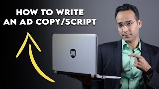 How To Write An Ad CopyScript  Copywriting For Beginners  Jitesh Manwani [upl. by Eet]