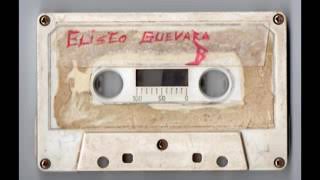 Eliseo Guevara cassette completo [upl. by Ellennahs]